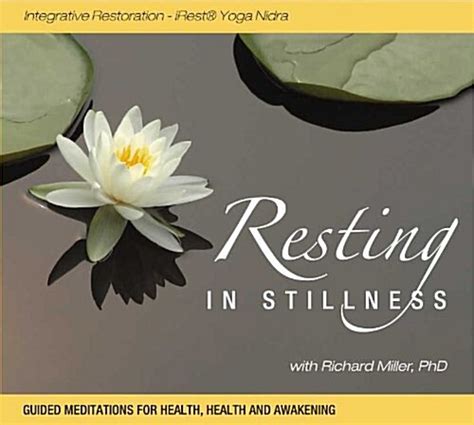 Resting in Stillness: Integrative Restoration 